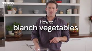 How to blanch vegetables